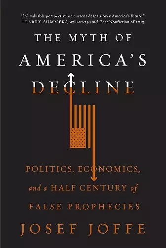 The Myth of America's Decline cover