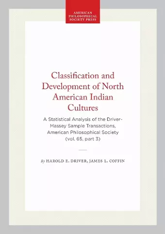 Classification and Development of North American Indian Cultures cover
