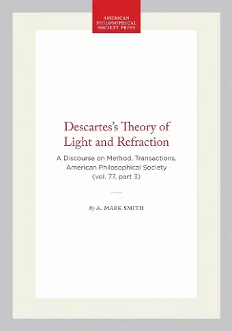 Descartes's Theory of Light and Refraction cover