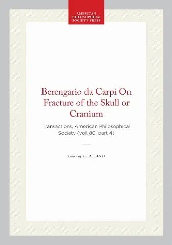 Berengario Da Carpi on Fracture of the Skull or Cranium cover