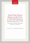 Adam Hoops, Thomas Barclay, and the House in Morrisville Known As Summerseat, 1764-1791 cover