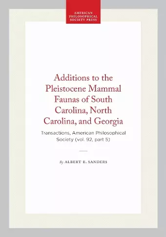 Additions to the Pleistocene Mammal Faunas of South Carolina, North Carolina, and Georgia cover