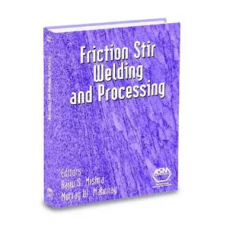 Friction Stir Welding and Processing cover