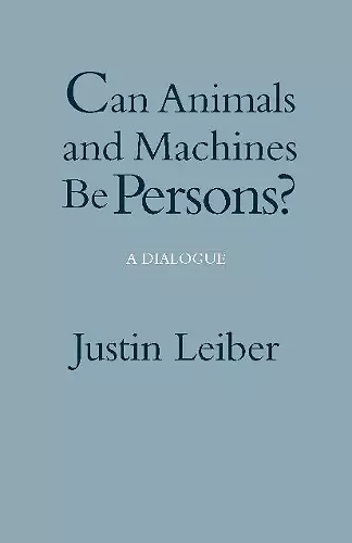 Can Animals and Machines Be Persons? cover