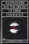 Anaximander and the Origins of Greek Cosmology cover