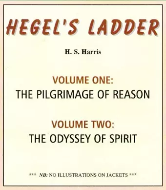 Hegel's Ladder Volumes 1 & 2 cover