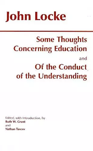 Some Thoughts Concerning Education and of the Conduct of the Understanding cover