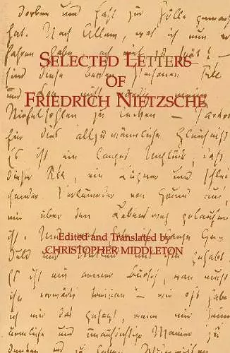 Selected Letters of Friedrich Nietzsche cover