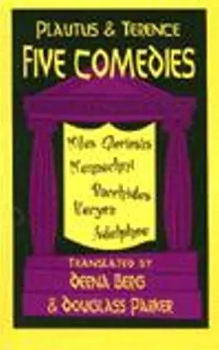 Plautus and Terence: Five Comedies cover