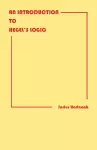 An Introduction to Hegel's Logic cover