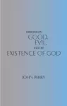Dialogue on Good, Evil, and the Existence of God cover