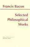Bacon: Selected Philosophical Works cover