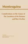 Considerations on the Causes of the Greatness of the Romans and their Decline cover