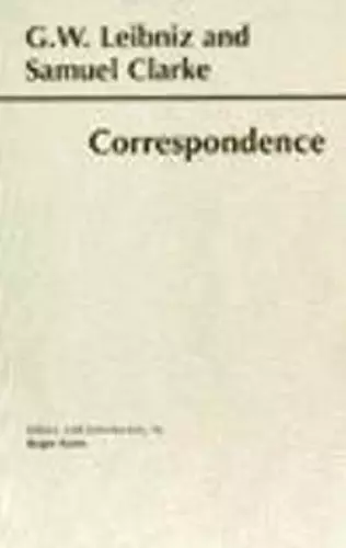 Leibniz and Clarke: Correspondence cover