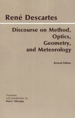 Discourse on Method, Optics, Geometry, and Meteorology cover