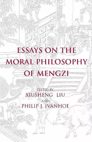 Essays on the Moral Philosophy of Mengzi cover