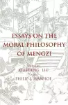 Essays on the Moral Philosophy of Mengzi cover