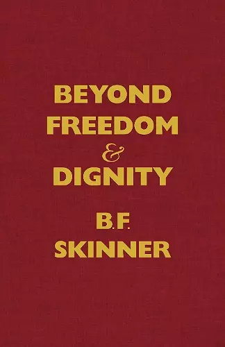 Beyond Freedom and Dignity cover