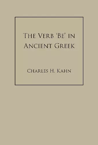 The Verb 'Be' In Ancient Greek cover