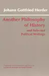 Another Philosophy of History and Selected Political Writings cover