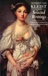 Kleist: Selected Writings cover