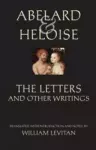 Abelard and Heloise: The Letters and Other Writings cover