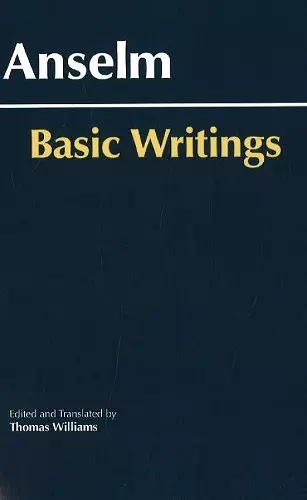 Anselm: Basic Writings cover