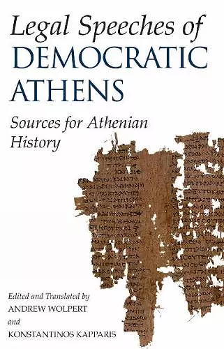 Legal Speeches of Democratic Athens cover