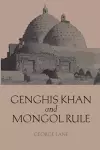 Genghis Khan and Mongol Rule cover