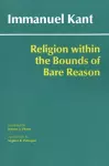 Religion within the Bounds of Bare Reason cover