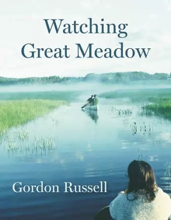 Watching Great Meadow cover