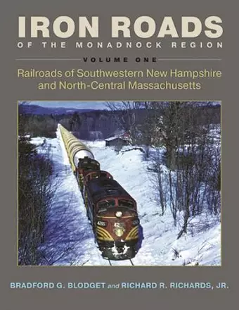 Iron Roads of the Monadnock Region cover