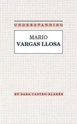 Understanding Mario Vargas Llosa cover