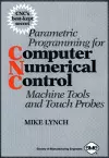 Parametric Programming for CNC Machine Tools and Touch Probes cover