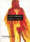 Life Studies, Life Stories cover