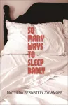 So Many Ways to Sleep Badly cover