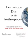 Learning to Die in the Anthropocene cover