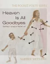 Heaven Is All Goodbyes cover