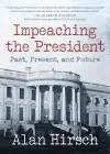 Impeaching the President cover