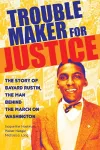 Troublemaker for Justice cover
