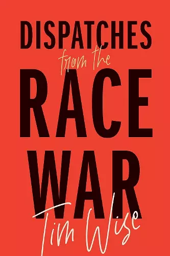 Dispatches from the Race War cover