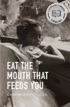 Eat the Mouth That Feeds You cover