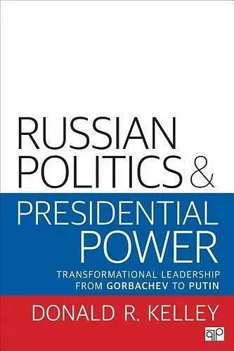 Russian Politics and Presidential Power cover