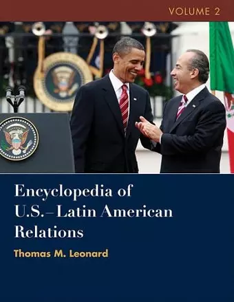 Encyclopedia of U.S. - Latin American Relations cover