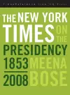 The New York Times on the Presidency cover