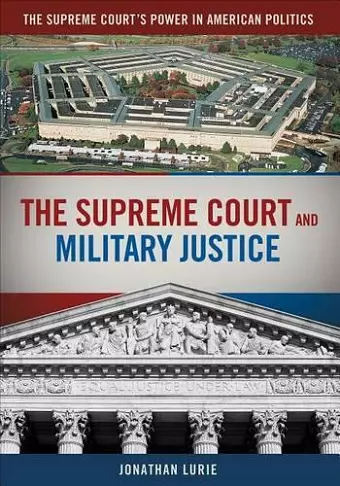 The Supreme Court and Military Justice cover