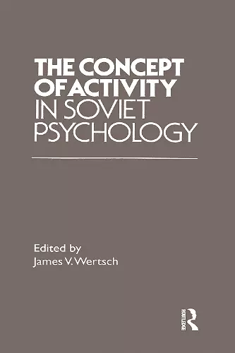 The Concept of Activity in Soviet Psychology cover