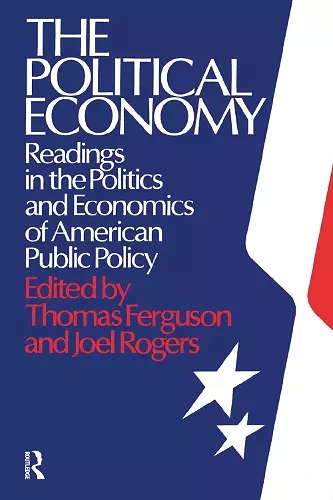 The Political Economy: Readings in the Politics and Economics of American Public Policy cover