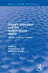 China's Education and the Industrialized World: Studies in Cultural Transfer cover