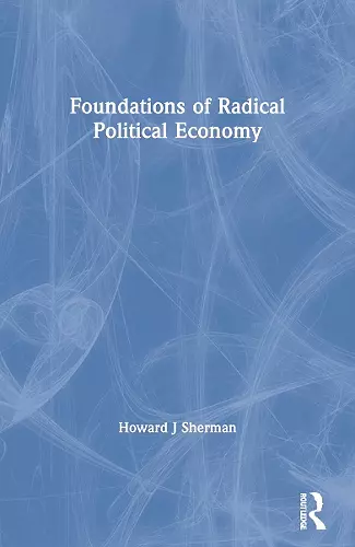 Foundations of Radical Political Economy cover